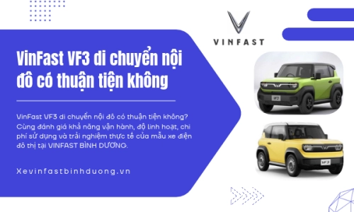 VinFast VF3 di chuyển nội đô có thuận tiện không
