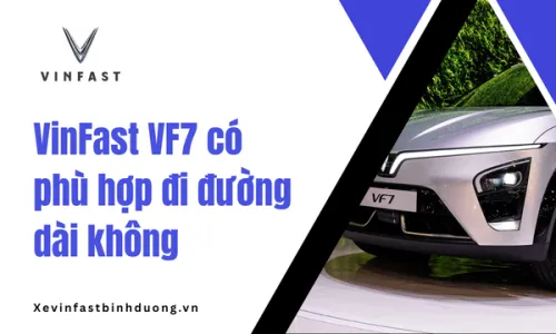 VinFast VF7 có phù hợp đi đường dài không